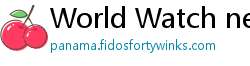 World Watch news portal